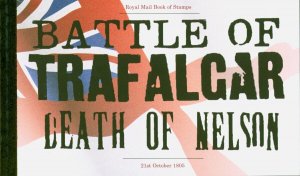 GB Prestige Booklet 2005 Bicentenary of the Battle of Trafalgar Death of Nels...