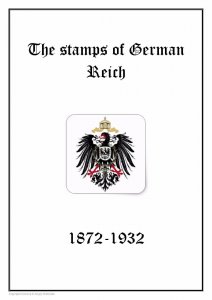 GERMANY Deutsches Reich  1872-1932 PDF(DIGITAL) STAMP ALBUM PAGES