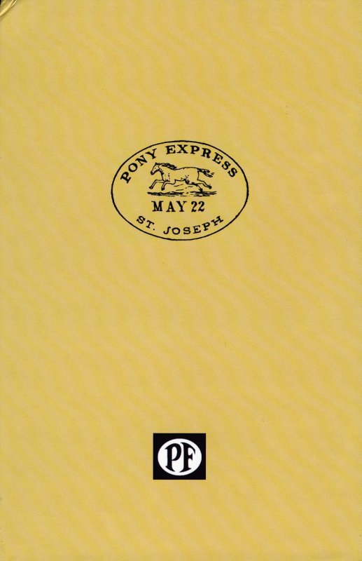 The Pony Express: A Postal History by Richard C. Frajola et al.