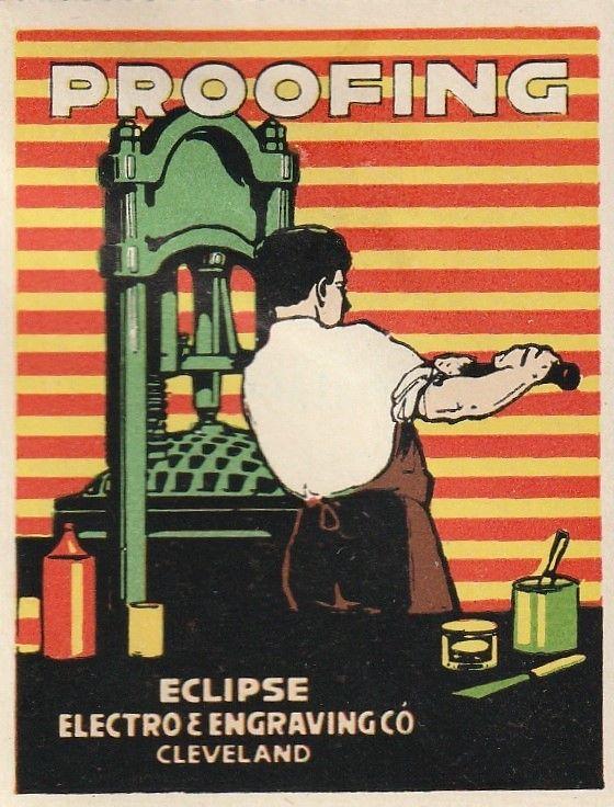 Great Proofing, Eclipse Engraving Co, Cleveland, Ohio Poster Stamp. 1930s