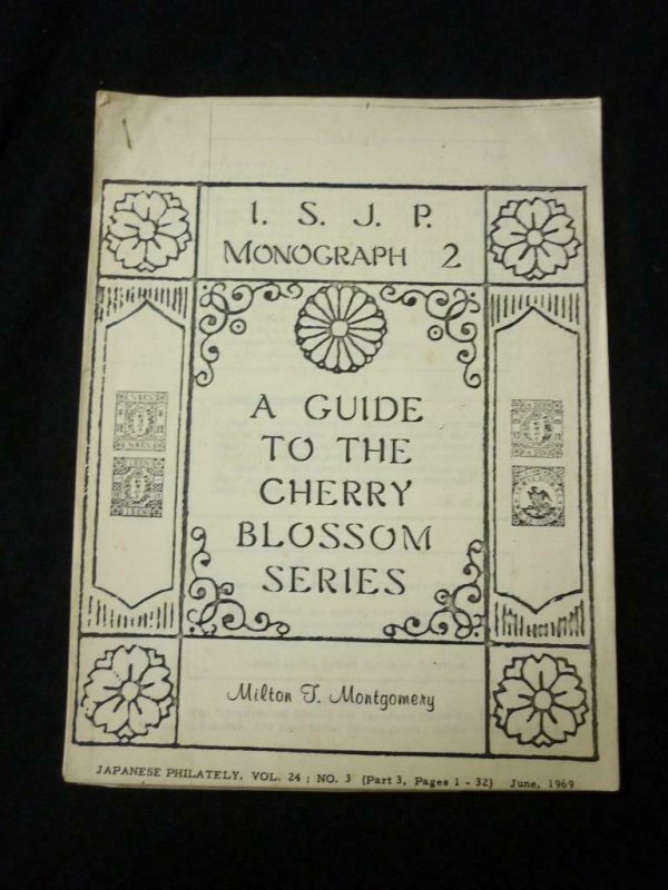 ISJP MONOGRAPH 2 - A GUIDE TO THE CHERRY BLOSSOM SERIES by MILTON MONTGOMERY