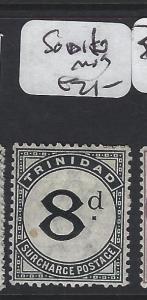 TRINIDAD   (P2005B)  8D  POSTAGE DUE  SG D16         MOG 