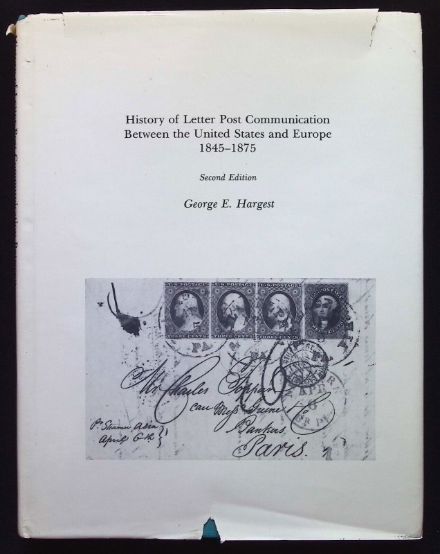 History of Letter Post Communication Between the US and Europe 1845-1875-Hargest