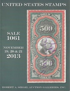 United States Stamps, Robert A. Siegel, Sale 1061, Nov. 19-21, 2013, Catalog