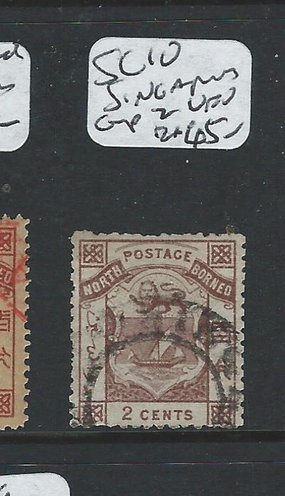 NORTH BORNEO (P2301B) 2C ARMS, LION SG 10 SINGAPORE CANCEL COPY 2  VFU