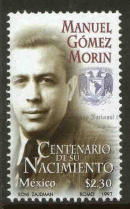 MEXICO 2053, MANUEL GOMEZ MORIN Centenary of his BIRTH. MINT, NH. VF.