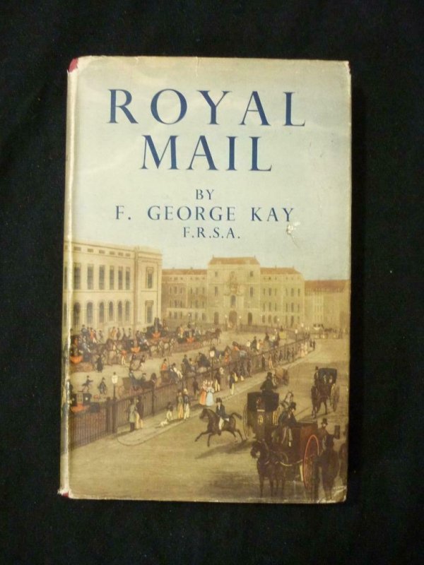 ROYAL MAIL by F GEORGE KAY