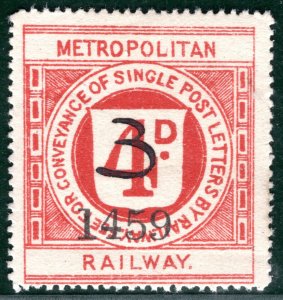 GB MR METROPOLITAN RAILWAY Letter Stamp 3d/4d Surcharge Mint MNH{samwells}LIME73