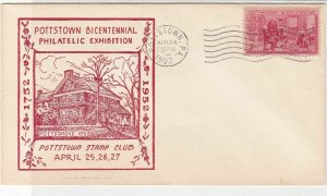 U. S. 1952 Pottstown Bicentennial Philatelic Exhib. Illust. Stamp Cover Rf 37555