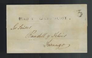 1845 Durango Mexico Stampless Letter sheet Cover Local