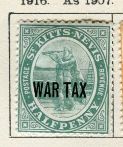 ST.KITTS; 1916 early GV War Tax Opts fine Mint hinged 1/2d. value