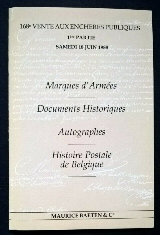 Auction Cat Belgium PRECURSEURS MARQUES D'ARMEES LETTRES ET DOCUMENTS MILITAIRES