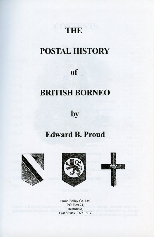 POSTAL HISTORY OF BRITISH BORNEO BY EDWARD B. PROUD NEW BOOK BLOWOUT