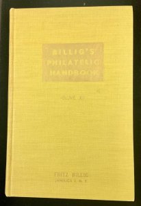 Billig’s Philatelic Handbook Volume XII US Date cancels, British Postmarks etc