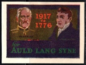 1914 US WW I Propaganda Poster Stamp 1917 To 1776 For Auld Land Syne Unused