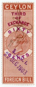 (I.B) Ceylon Revenue : Foreign Bill 60c (Third)