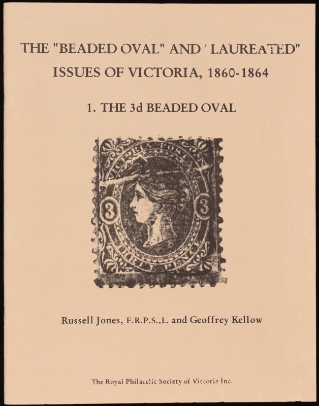LITERATURE Victoria - The Beaded Oval & Laureated issues Vol I By Jones & Kellow 