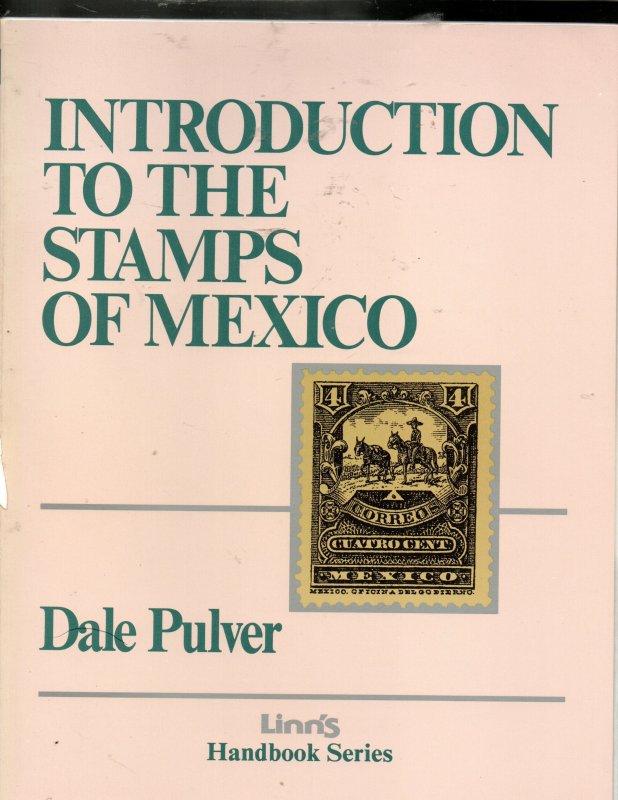 Introduction to the Stamps of Mexico