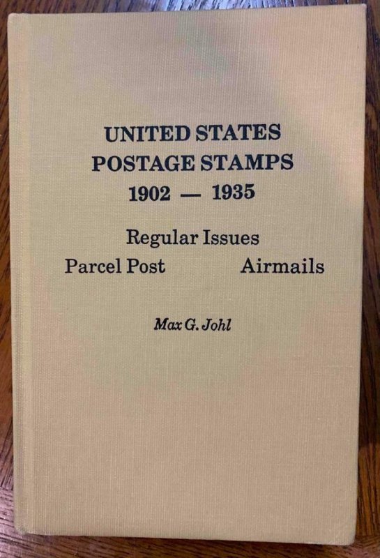 US Postage Stamps 1902-1935 by Johl 1976, Stamp Philately Book