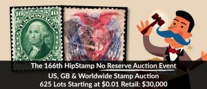 The 166th HipStamp No Reserve Auction Event