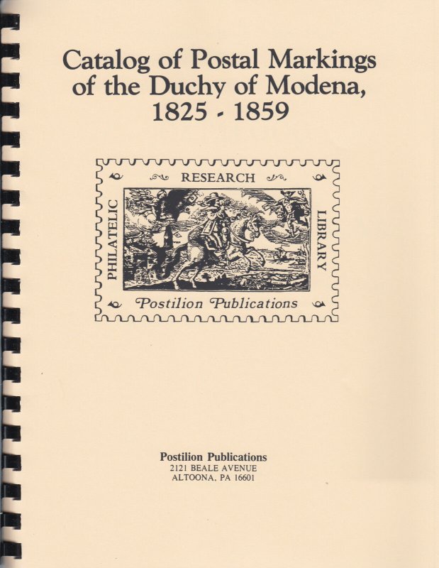 Catalog of Postal Markings of the Dutchy of Modena 1825-1859, by Morrone, Rossi