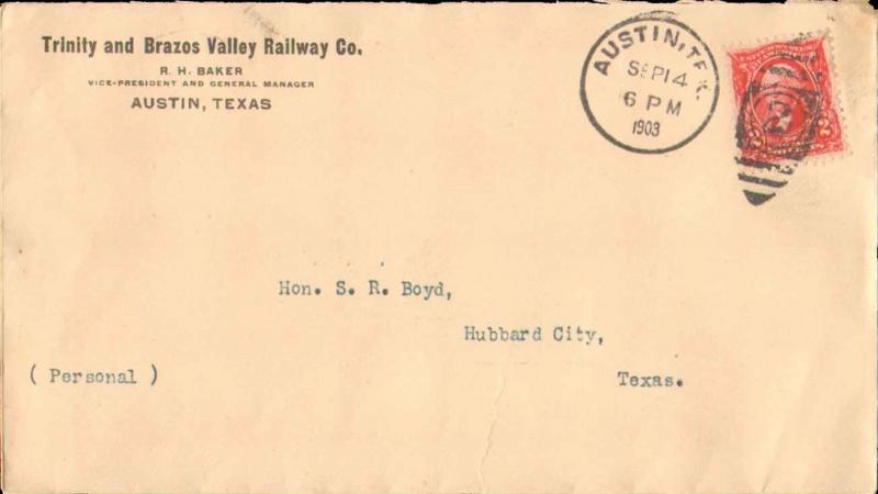 1903 AUSTIN TEXAS FROM TRINITY & BRAZOS VALLEY RAILWAY COMPANY