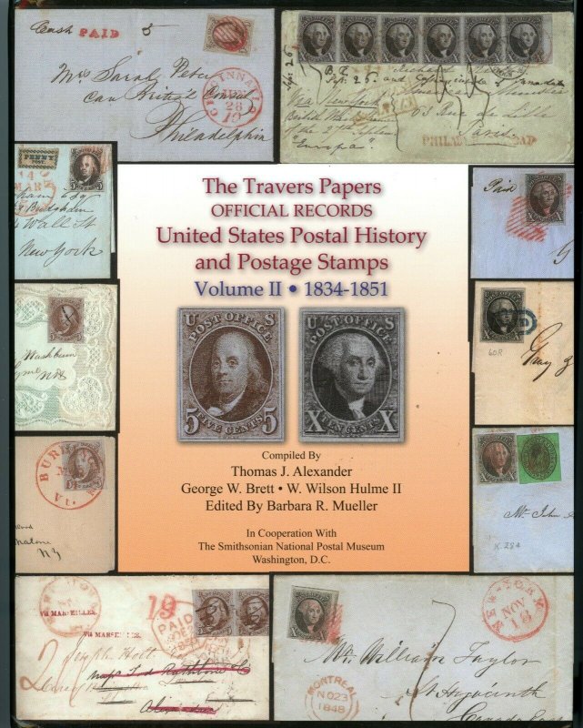 The Travers Papers Official Records U.S. Postal records & Stamps Vol 2 1834-1851