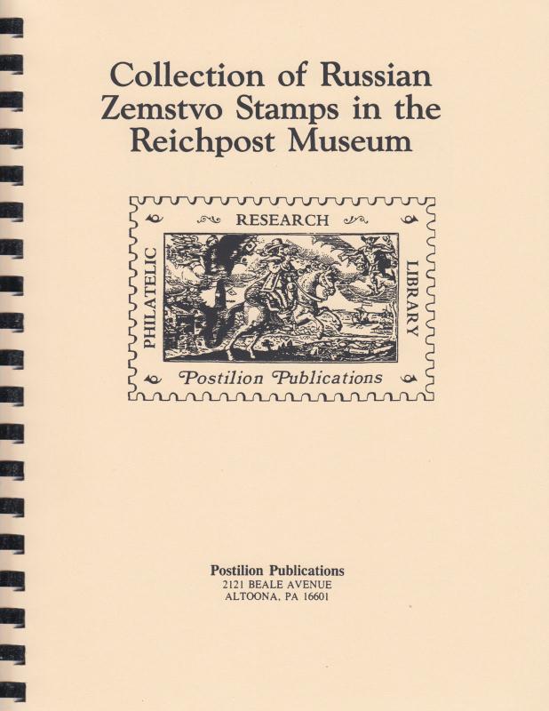 Collection of Russian Zemstvo Stamps in the Reichpost Museum by Schmidt. Reprint