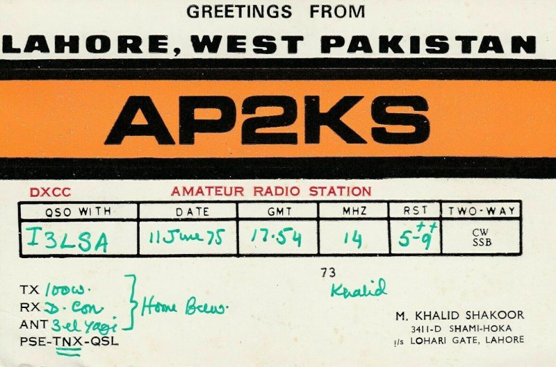 6973 Amateur Radio QSL Card  LAHORE WEST PAKISTAN