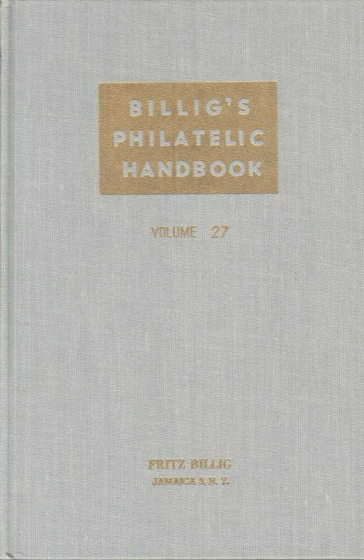 Billig's Philatelic Handbook Vol 27 Rocket Mail, Delaware Postal History