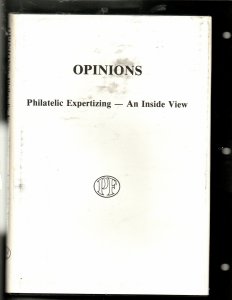 Opinions Philatelic Expertizing - An Inside View