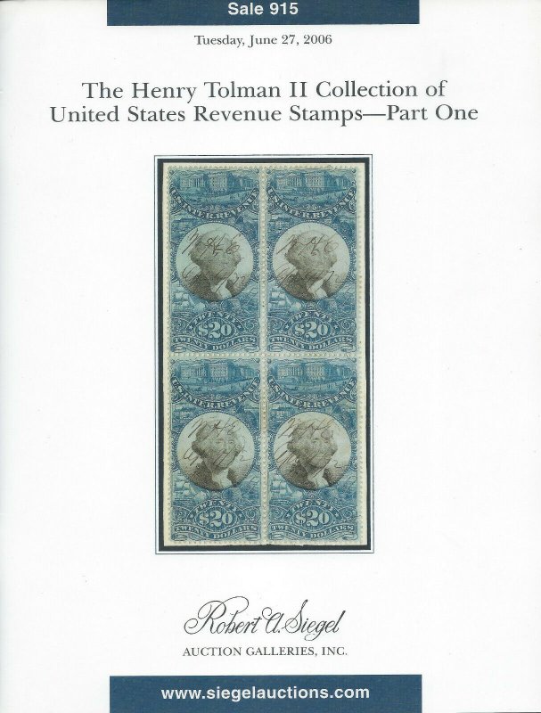 Henry Tolman, U.S. Revenue Stamps, Robert A. Siegel, Sale #915, June 27, 2006