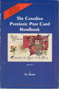 Canadian Patriotic Post Card Handbook, by W.L. Gutzman, used.