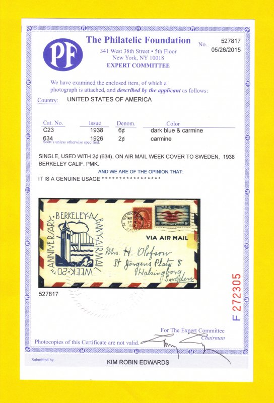 US Sc C23 Airmail Cachet Cover & Sc 634 PF Cert No.527817 CV $500