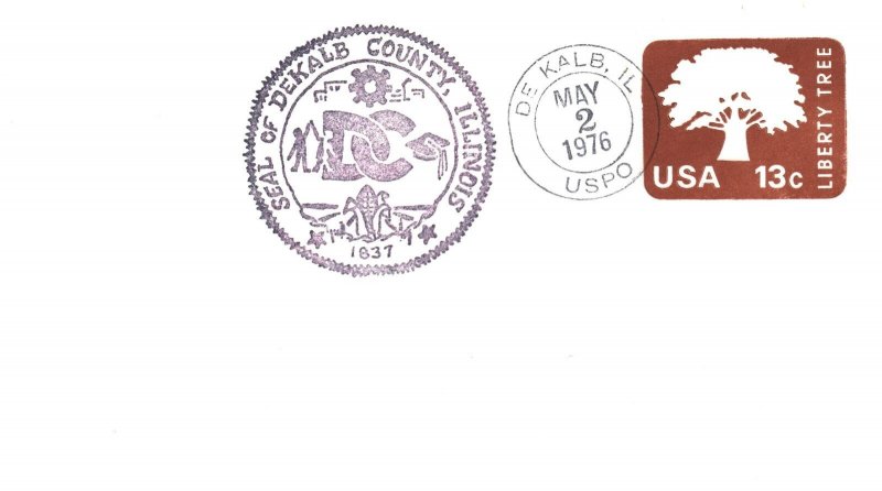 SEAL OF DEKALB COUNTY ILLINOIS SPECIAL PICTORIAL POSTMARK COVER 1976 - TYPE II