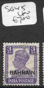 BAHRAIN (P2411B)  ON INDIA KGVI 3A  SG45  VFU