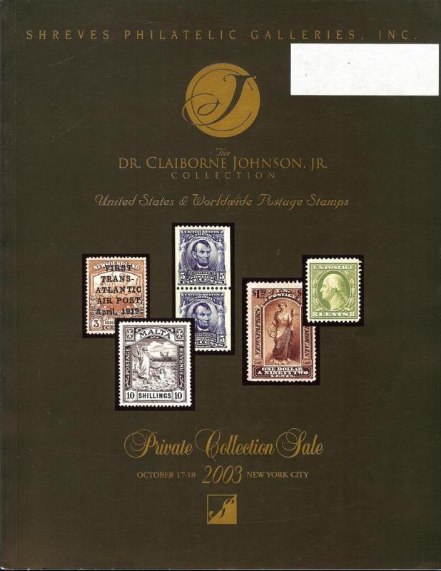 The Dr. Claiborne Johnson, Jr. Collection of United State...