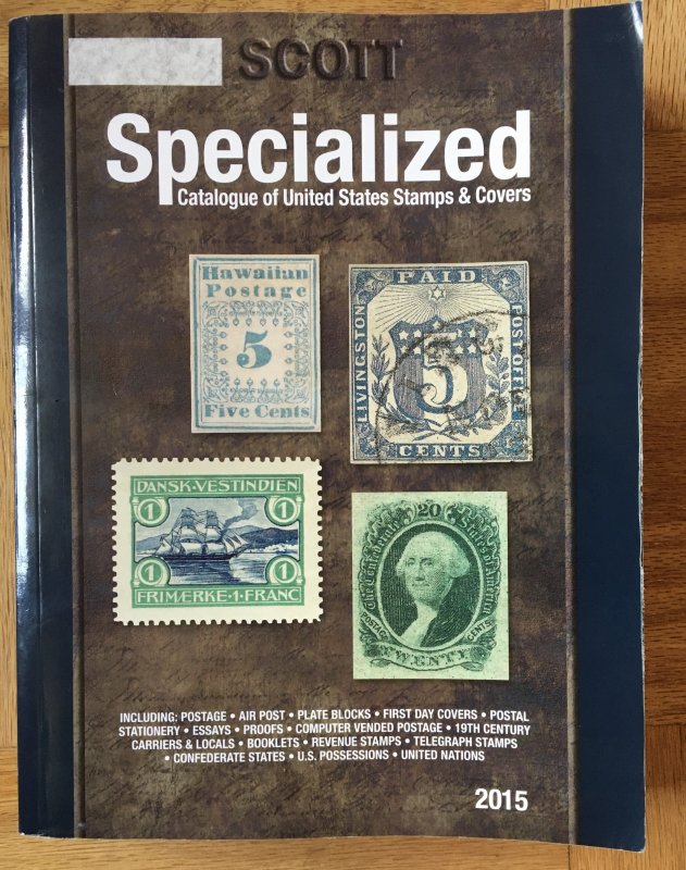 2015 Scott Specialized Catalogue of US Stamps and Covers