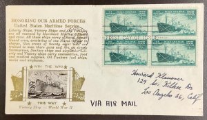 939 Crosby Victory Ship photo Merchant Marines in WWII FDC 1946 w/Block of 4