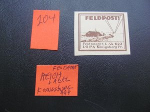 Germany 1944 USED REICH LABEL KOINEGSBERG FELDPOST 99 EUROS (204) NEW COLLECTION