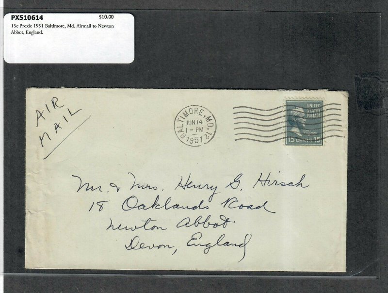 1951 Prexie Cover 15c Baltimore MD Airmail