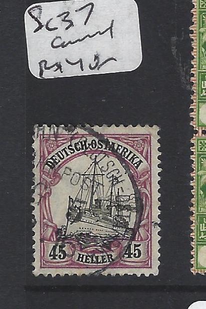 GERMAN EAST AFRICA  (P0205B)  45H  SHIP SC 37   VFU  BETTER CANCEL