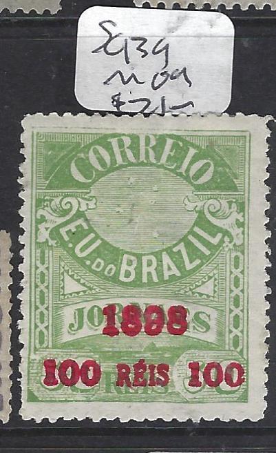 BRAZIL (P2511B)   1898 100R SURCH  SC 139   MOG