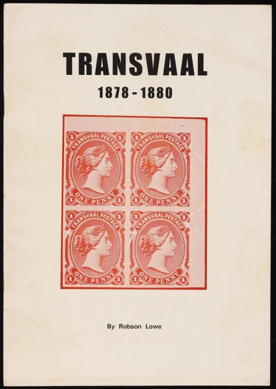 LITERATURE Transvaal 1878-80 (QV Sidefaces) 20pg Monograph by Robson Lowe 