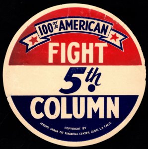 1942 US WW II Window Decal 100% American Fight Fifth Column Copyright By Jerome