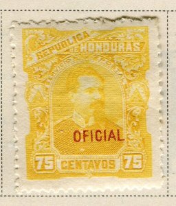 HONDURAS; 1891 early classic Official issue fine Mint hinged 75c. value