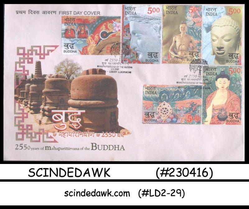 INDIA - 2007 2550yrs OF MAHAPARINIRVANA OF THE BUDDHA - 6V - FDC