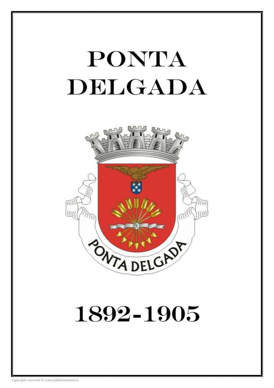 Portugal Ponta Delgada 1892-1905 PDF(DIGITAL) STAMP ALBUM PAGES