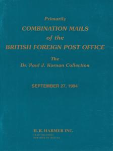 Combination Mails of the British Foreign Post Office, Dr. Paul J. Kornan Collect