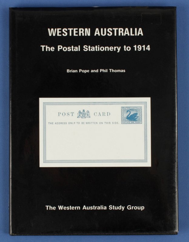 AUSTRALIA - Western Australia. The Postal Stationery to 1914 by Pope & Thomas